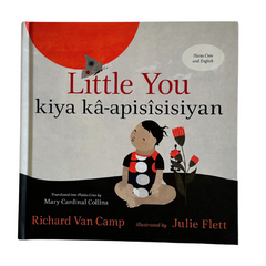 Little You by Richard van Camp and Julie Flett
