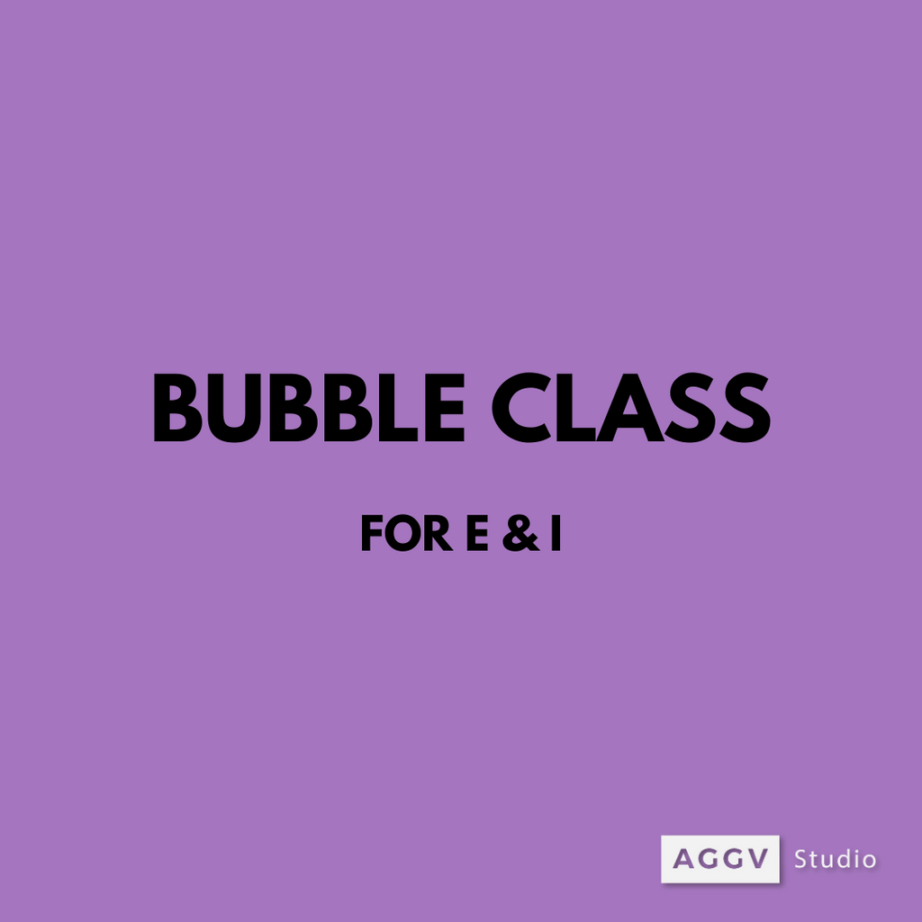 BUBBLE CLASS (fall 2020 | for E and I)